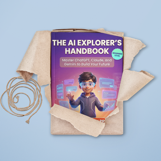 The AI Explorer’s Handbook A Beginner-Friendly AI Workbook for Kids Ages 8–14