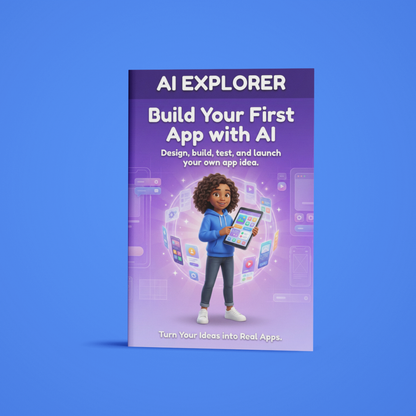 AI Explorer Book 3: Build Your First App with AI
